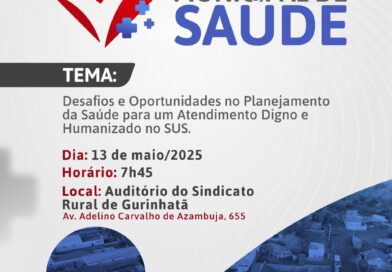 Gurinhatã promove 10ª Conferência Municipal de Saúde com foco em atendimento digno e humanizado no SUS
