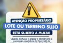 LOTE OU TERRENO SUJO ESTÁ SUJEITO A MULTA!